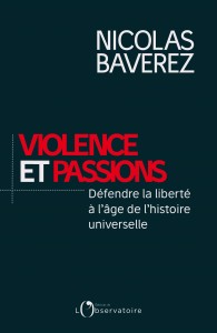 N. Baverez- Violence et passions - Couv 130x200